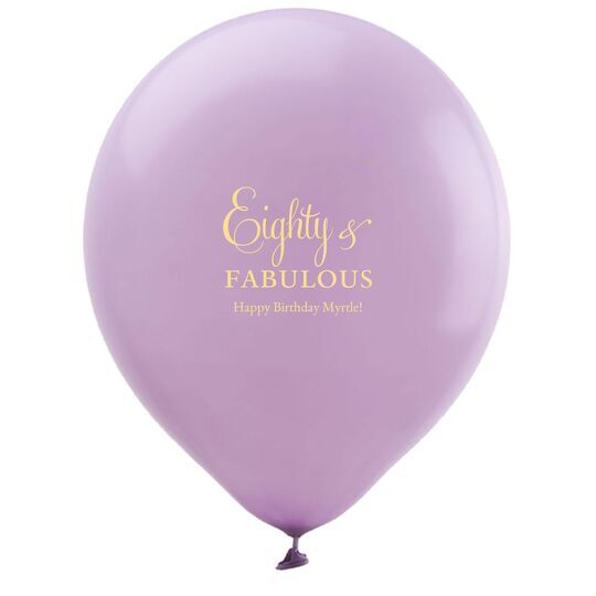 Eighty & Fabulous Latex Balloons